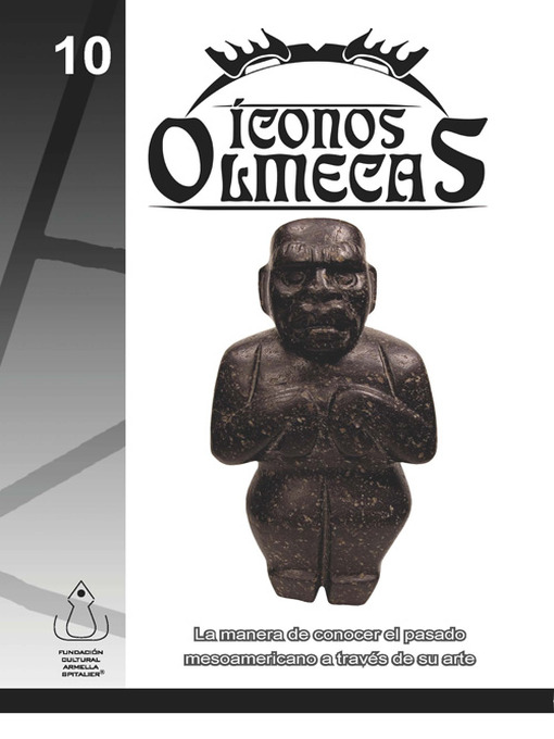 Title details for Íconos Olmecas by FCAS- Fundación Cultural Armella Spitalier - Available